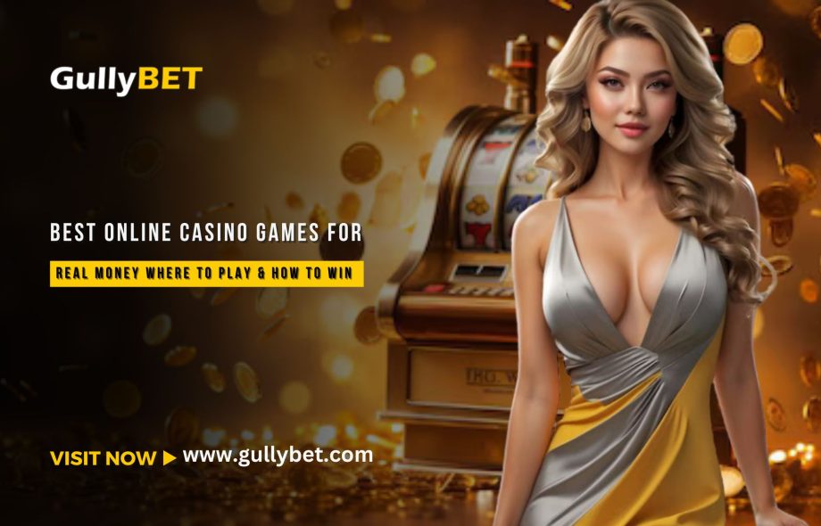 Online Casino Games For Real Money