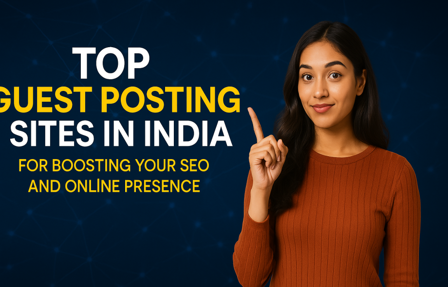 Top Guest Posting Sites in India