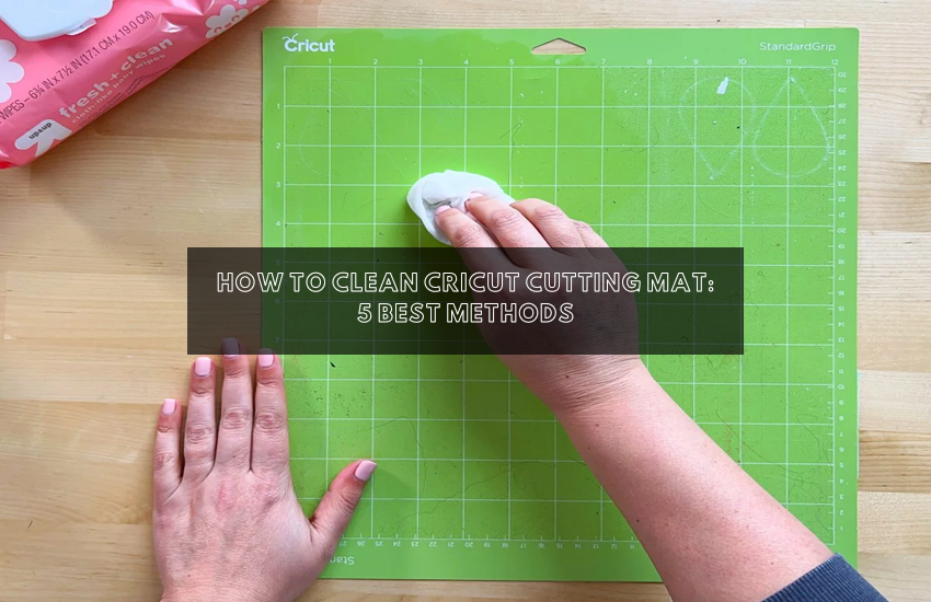 how to clean cricut cutting mat