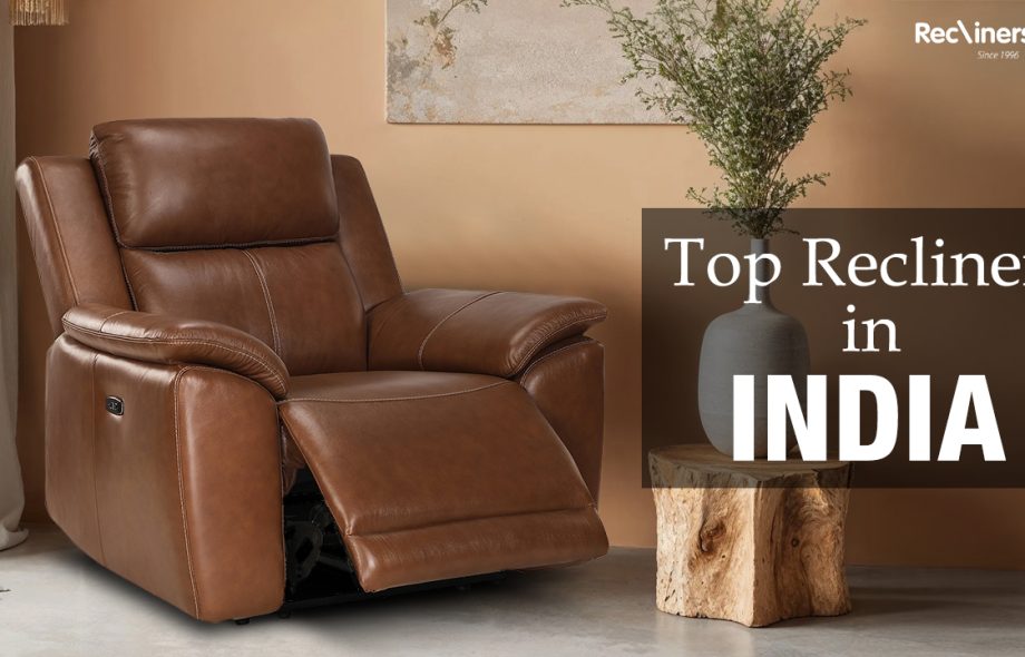 Best Recliner Manufacturer in India