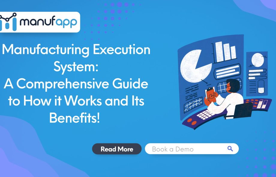 Manufacturing-Execution-System-A-Comprehensive-Guide-to-How-it-Works-and-Its-Benefits