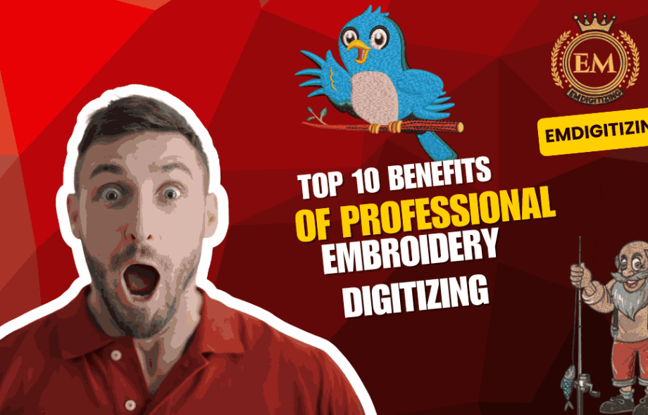 Top 10 Benefits of Professional Embroidery Digitizing