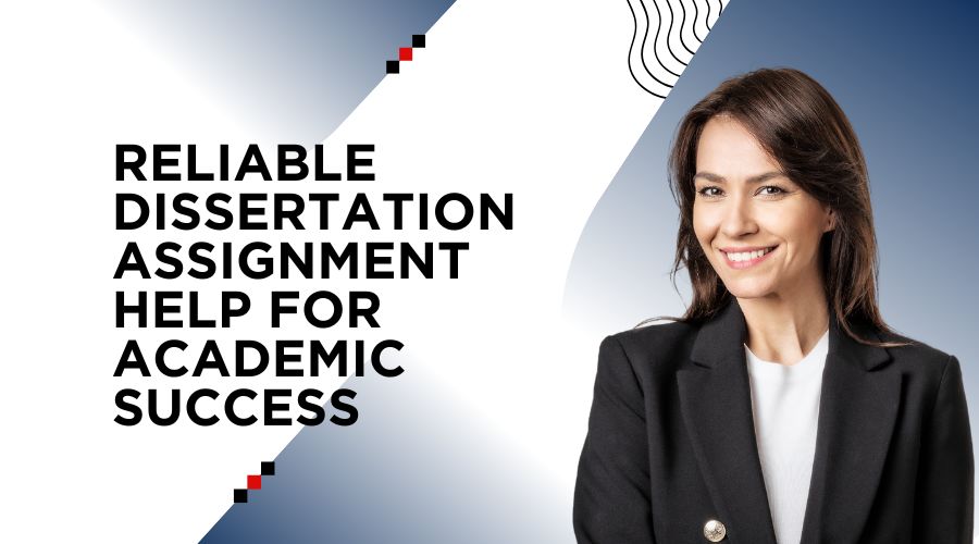 Dissertation Assignment Help