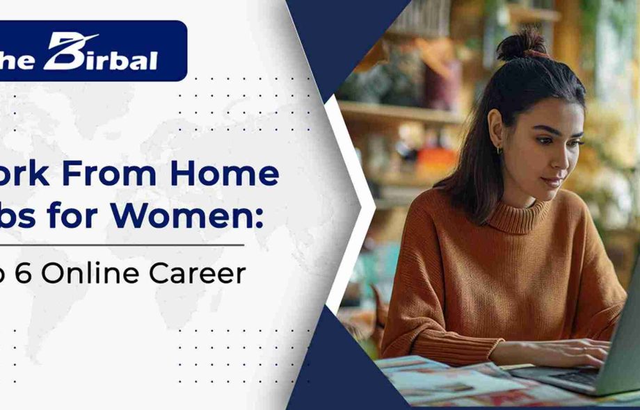 Work From Home Jobs for Women Top 6 Online Career Options