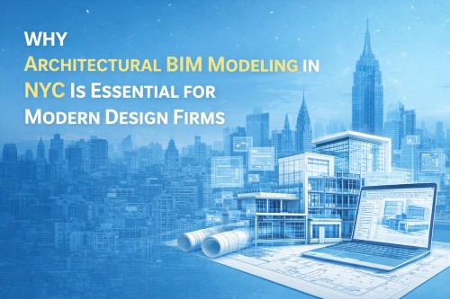 Architectural BIM Modeling in NYC